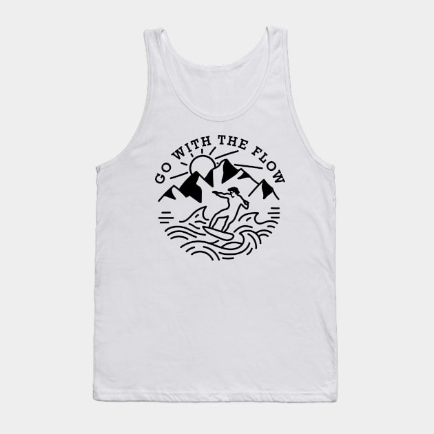 Go with the flow Tank Top by Vectographers